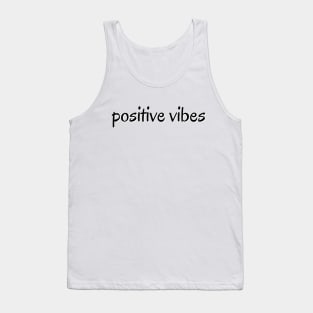 Positive Vibes ✌️ Tank Top